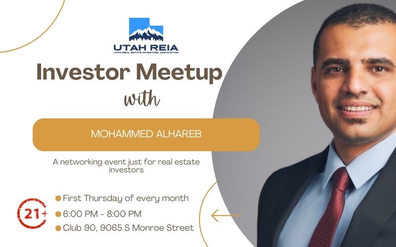 Utah Investor Meetup with Mohammed Alhareb